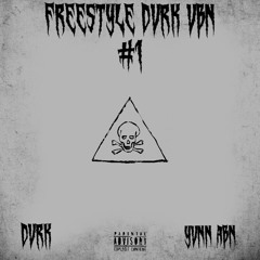 DVRK ft YANN VBN - FREESTYLE DVRK VBN #1