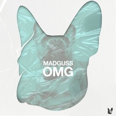 MadGuss - OMG (Original Mix)