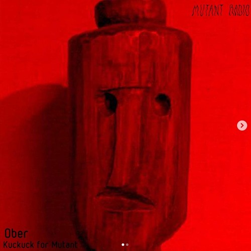 Ober Mannkind [Kuckuck for Mutant] [03.07.2021]