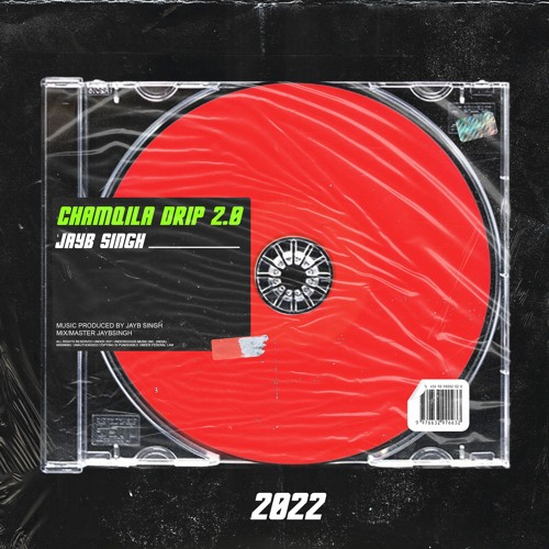 CHAMQILA DRIP 2.0 BY JAY B SINGH