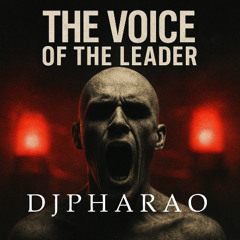 THE VOICE OF THE LEADER