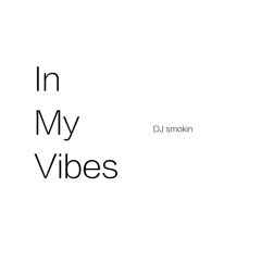 In My Vibes