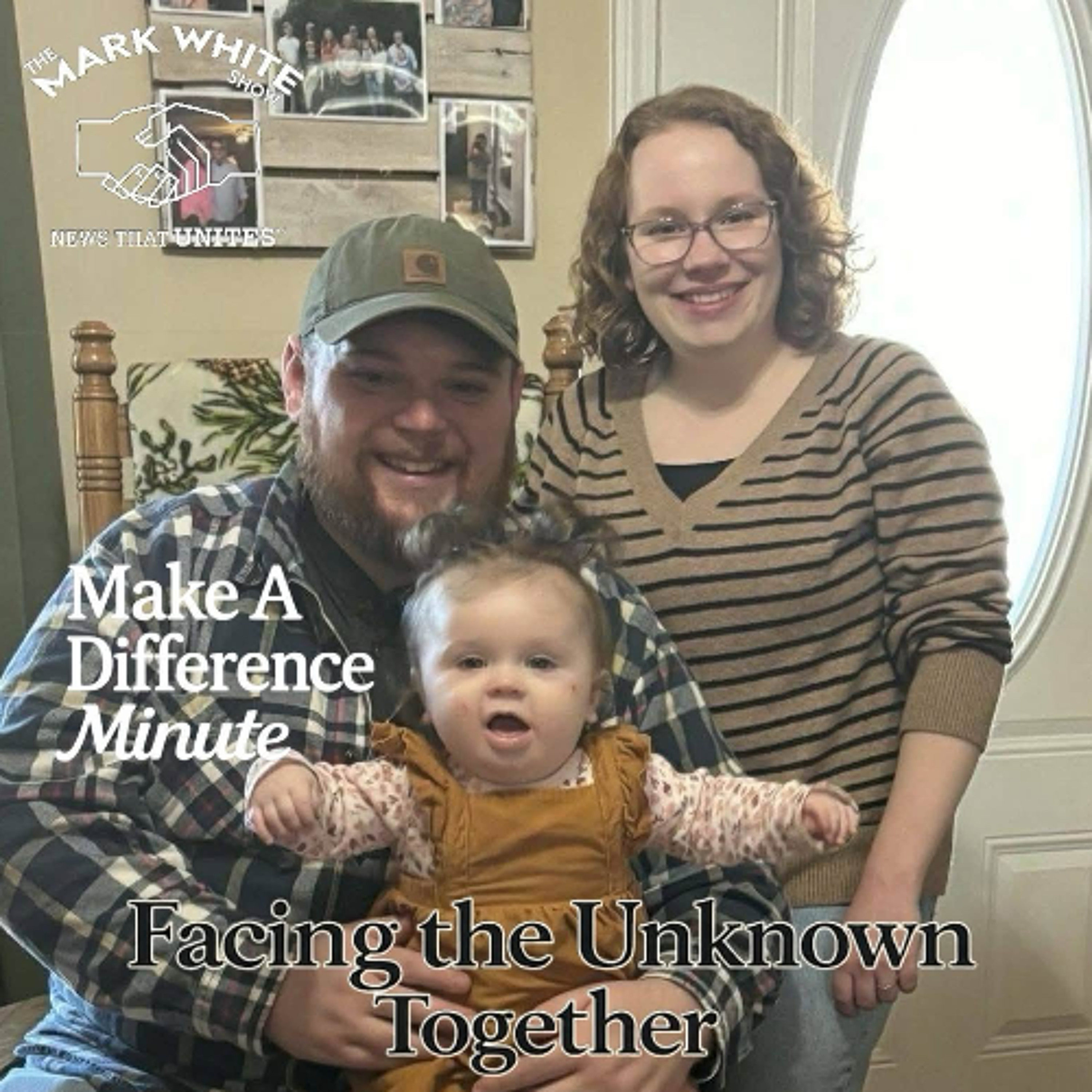 Make A Difference Minute: Facing the Unknown Together episode artwork