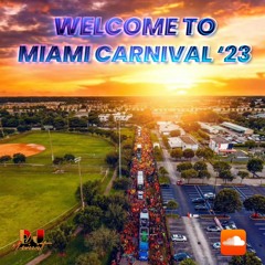 Welcome To Miami Carnival