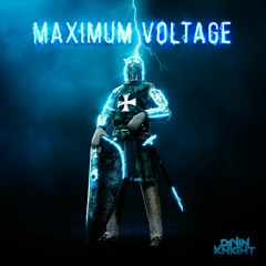 Dayin Knight - Maximum Voltage