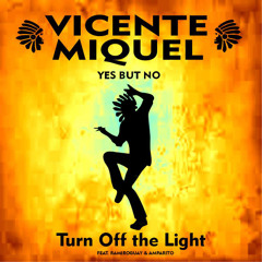 Turn Off the Light  (free download)