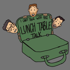 Lunch Table Talk: Is Water Wet? Superstitions? Favorite Vines?