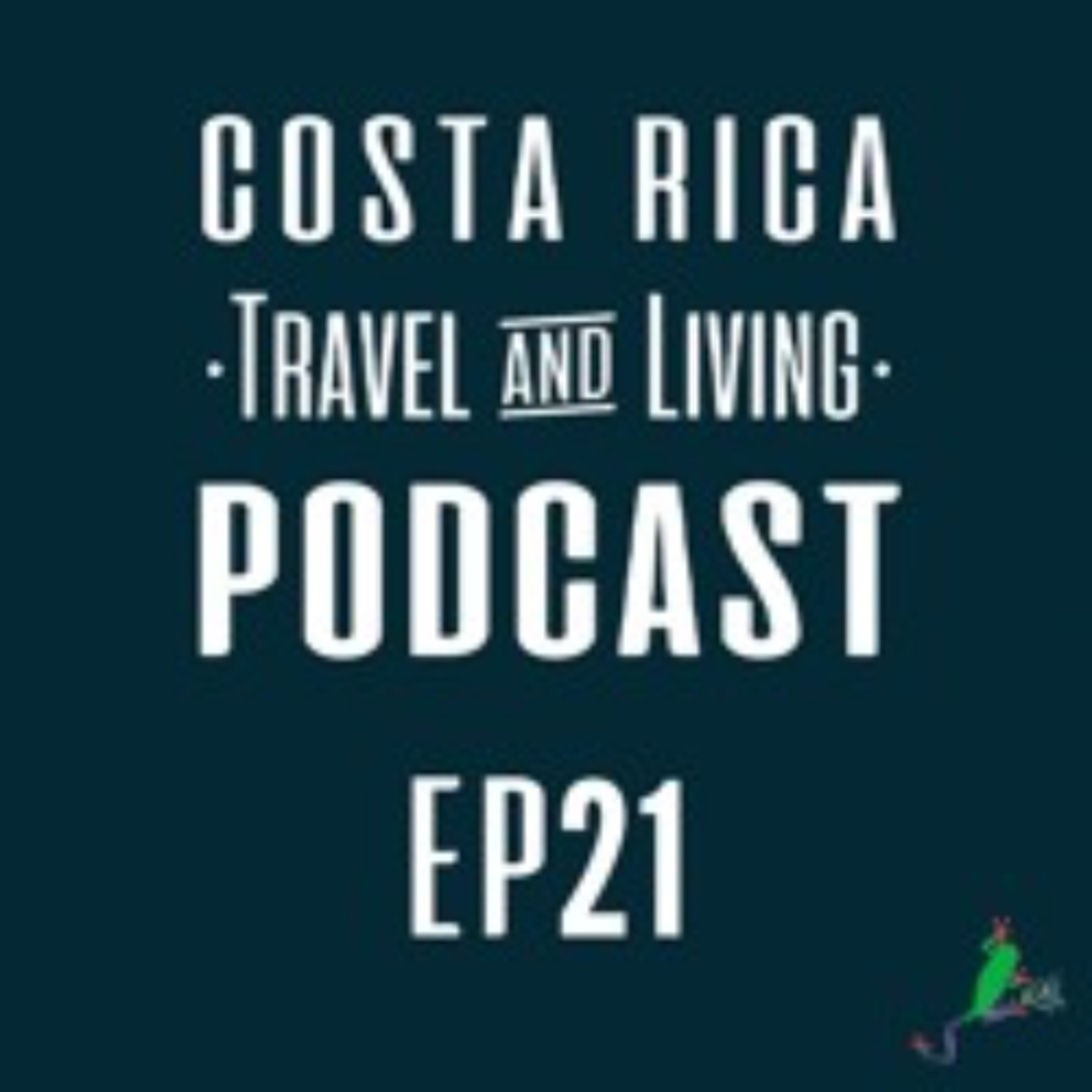 Costa Rica Travel & Living Podcast