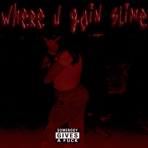 where you going slime! (prod. xansays)