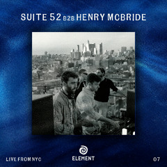 HENRY MCBRIDE B2B SUITE 52 | EP. 07 | Element Live in NYC
