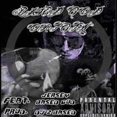 BASED GOD ORIGIN - prod. DJ 2 Based