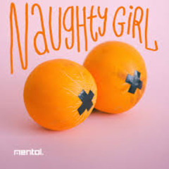 Mentol - Naughty Girl