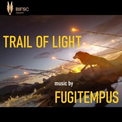 Trail Of Light Alternative Soundtrack BIFSC 2024