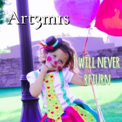 I will never return