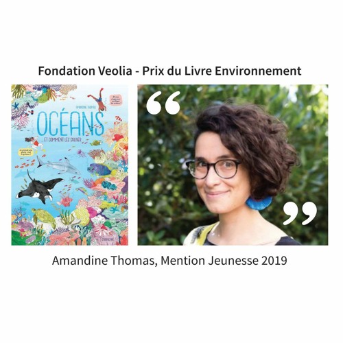 Prix du Livre Environnement - Amandine Thomas, Océans… Et Comment Les Sauver