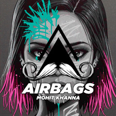 Mohit Khanna - Airbags (Original Mix) [MUSTACHE CREW RECORDS]
