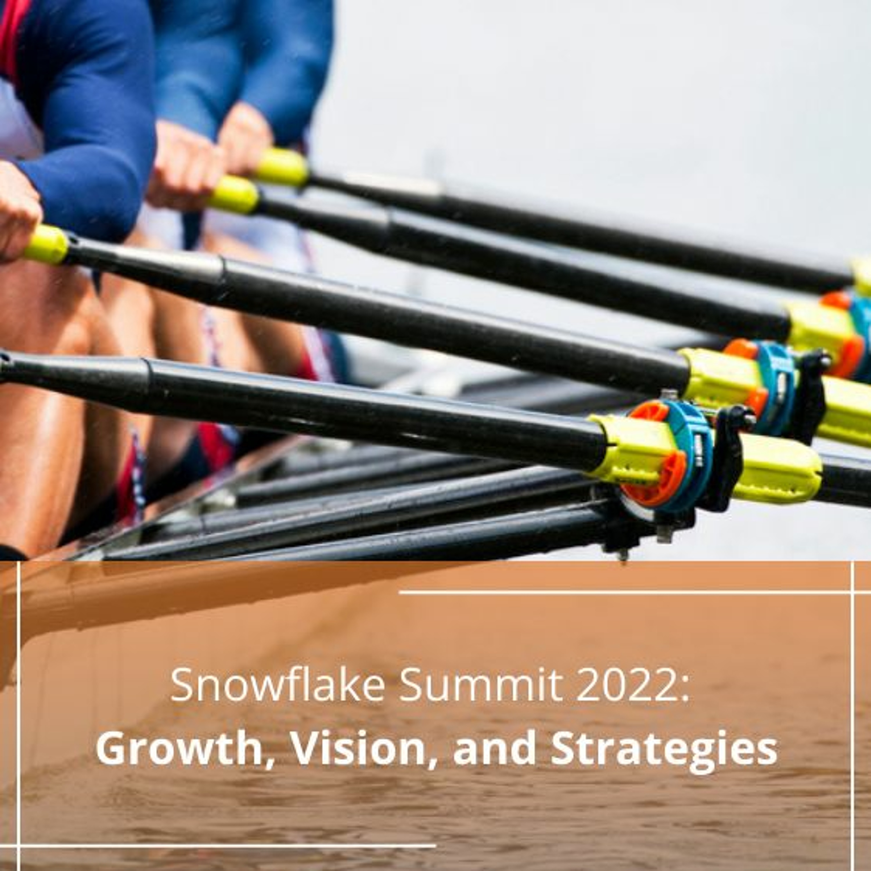 cover of episode Snowflake Summit 2022: Growth, Vision, And Strategies - Audio Blog