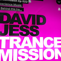 EXPERIENCE TRANCE TRANCEMISSION Ep22