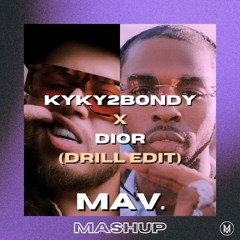 Hamza x Pop Smoke - KYKY2BONDY x Dior (MAV. Mashup) - FREE DOWNLOAD