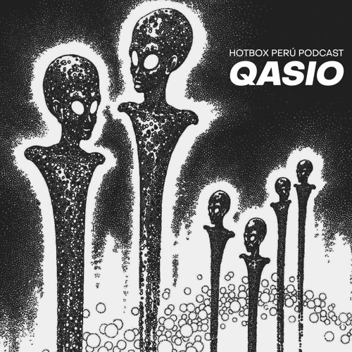 Qasio - Hotbox Podcast