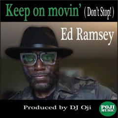 Keep on Movin' (Don't Stop)Available now on Traxsource