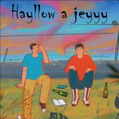jeyyy x Napyer - Hayllow a jeyyy