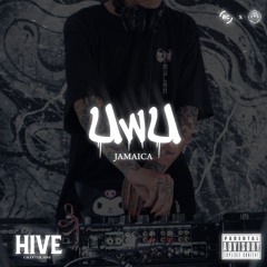 UwU - JAMAICA 🔱 HIVE: Chapter One 🔱