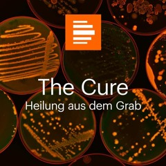 The Cure - Heilung aus dem Grab: Der Forscher (Folge 1)