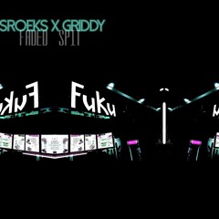 SROEKS X GRIDDY /  FADED SPIT