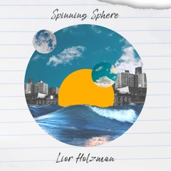 Spinning Sphere