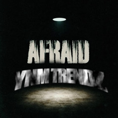 Afraid (REMIX)