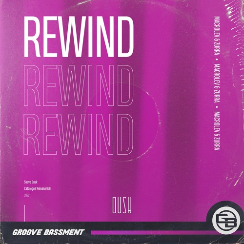 MACROLEV, Zurra - Rewind