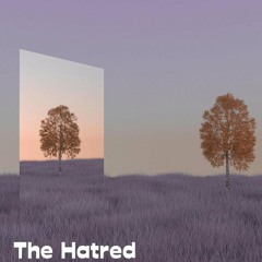 The Hatred
