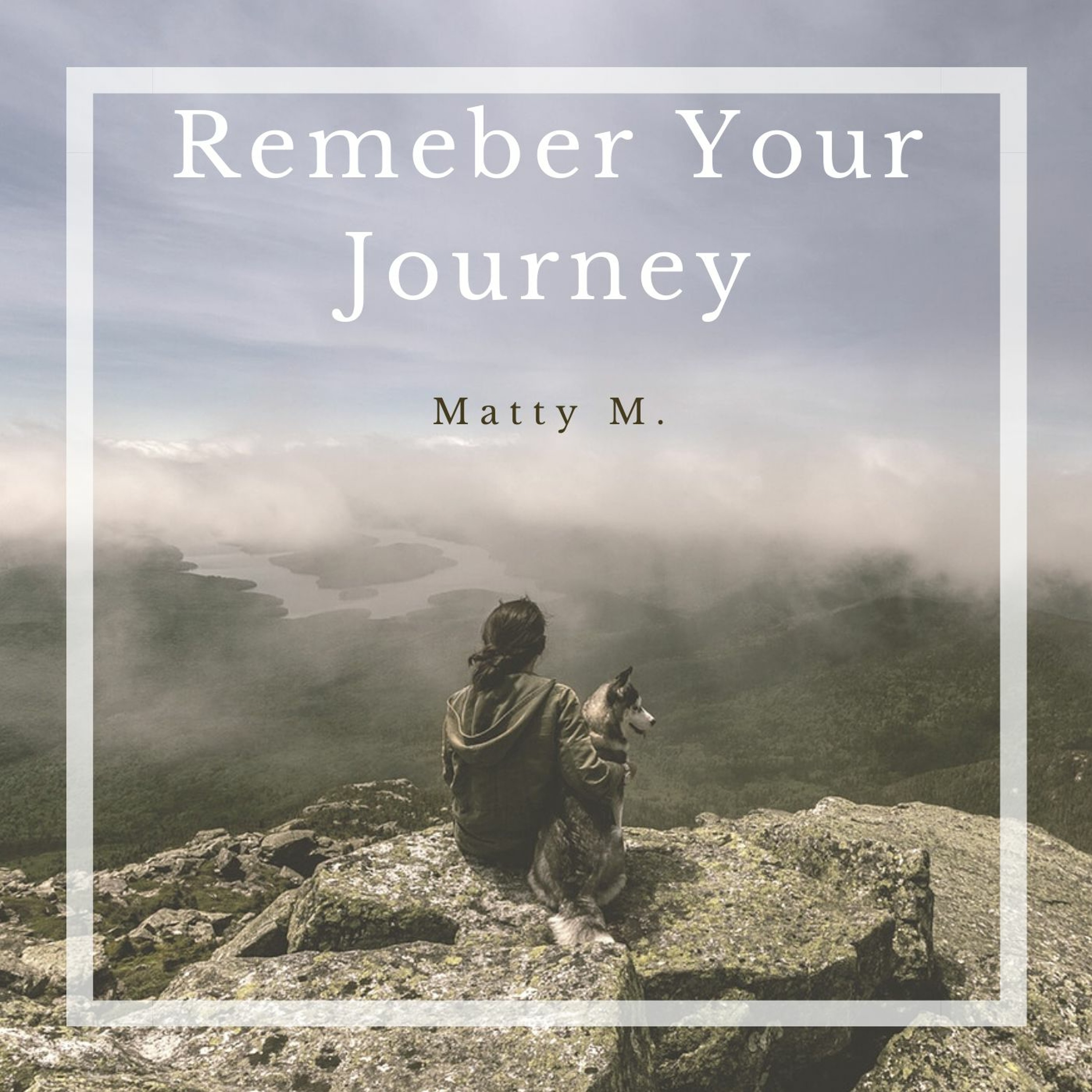 Remember Your Journey episode artwork