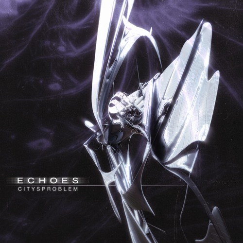 Listen to Echoes by CITYSPROBLEM in Echoes playlist online for