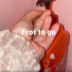 Frot to go