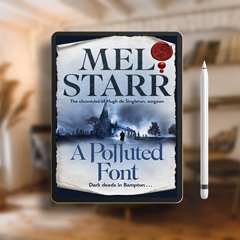 A Polluted Font (The Chronicles of Hugh de Singleton, Surgeon Book 16). Download Gratis [PDF]