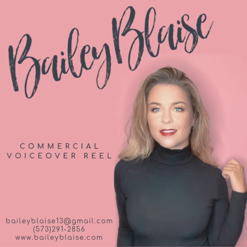 BAILEY BLAISE - Commercial Voiceover - Demo Reel