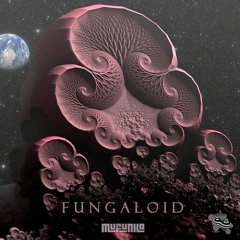 Mufunka - Fungaloid {Single}