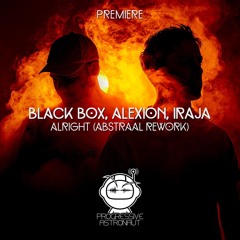 PREMIERE: Black Box, Alexion, Iraja - Alright (Abstraal Rework) [Lelantus Records]