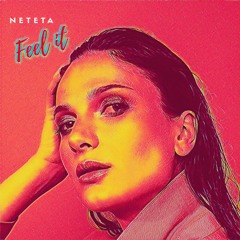 Neteta - Feel It (Maxi Rozh Remix)