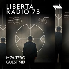 Liberta Radio 73 With Vinicius Honorio - Møntero Guest Mix