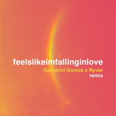 Coldplay - feelslikeimfallinglove (Giovanni Gomes x Ryver Remix)