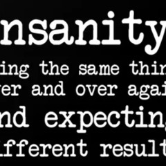 Insanity