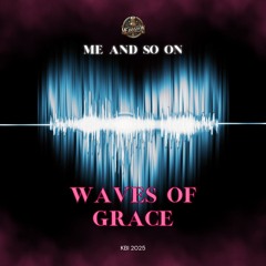 Waves Of Grace
