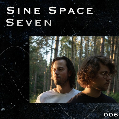 SINE SPACE 7 #006 TRUXX (LIVE @ KARAKTER)