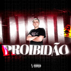 MEGA PROIBIDÃO