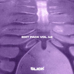 EDIT PACK VOL. 12 [Supported by Marshmello, Excision, RL Grime, DJ Diesel, Flosstradamus & Tisoki]