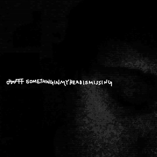 somethinginmyheadismissing