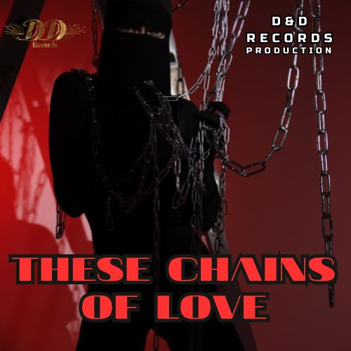 These chains of love album cover